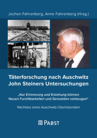 Carte Täterforschung nach Auschwitz John Steiners Untersuchungen Fahrenberg Jochen