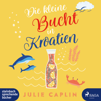 Audio Die kleine Bucht in Kroatien, 2 Audio-CD, MP3 Julie Caplin