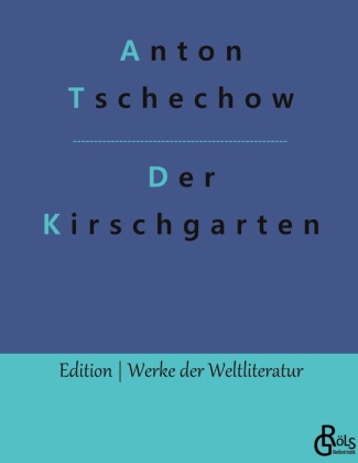 Knjiga Der Kirschgarten Redaktion Gröls-Verlag
