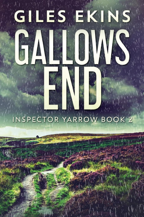 Knjiga Gallows End Giles Ekins