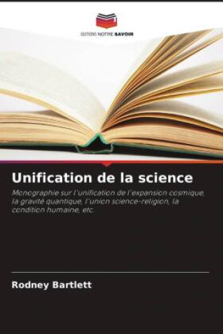 Knjiga Unification de la science Rodney Bartlett