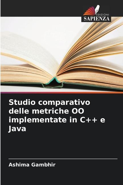 Book Studio comparativo delle metriche OO implementate in C++ e Java Ashima Gambhir