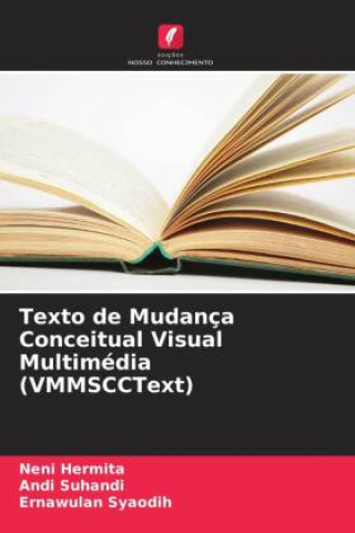 Knjiga Texto de Mudança Conceitual Visual Multimédia (VMMSCCText) Andi Suhandi