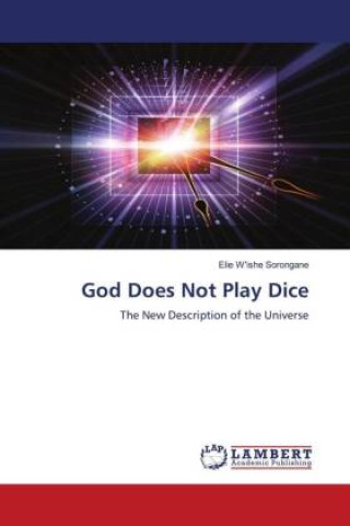 Knjiga God Does Not Play Dice Elie W'ishe Sorongane
