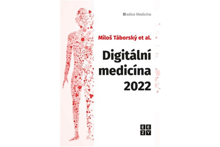 Kniha Digitální medicína 2022 Miloš Táborský