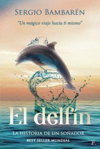 Knjiga El delfin: La historia de un so?ador Bambarén