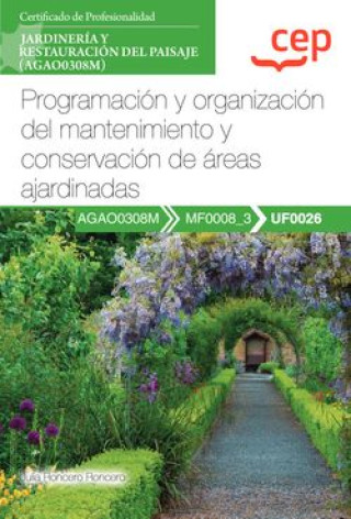 Carte Manual. Programación y organización del mantenimiento y conservación de áreas aj JULIA RONCERO