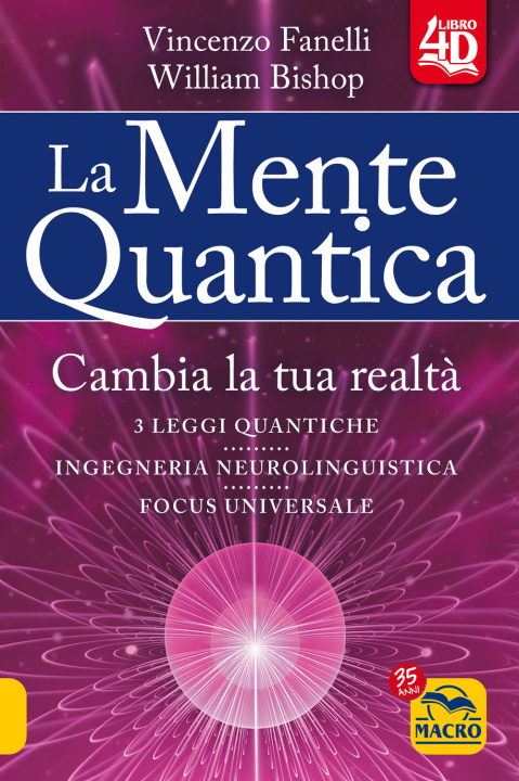 Kniha mente quantica 4D. Cambia la tua realtà Vincenzo Fanelli