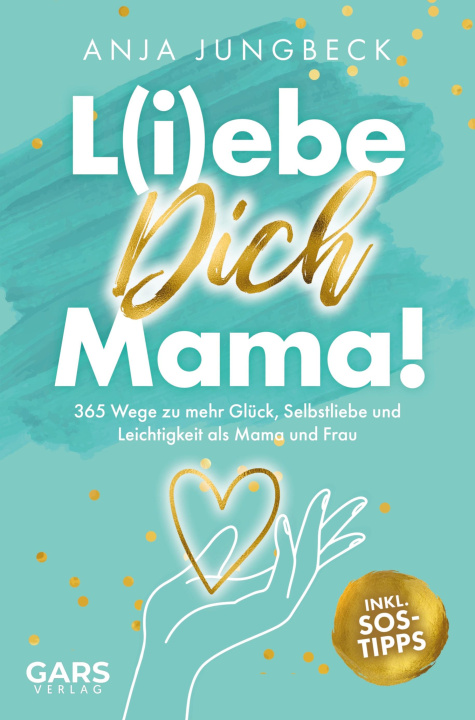 Knjiga L(i)ebe dich, Mama Anja Jungbeck