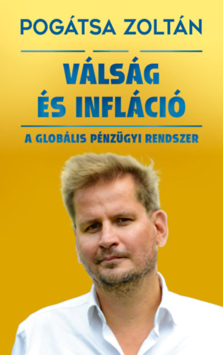 Книга Válság és infláció Pogátsa Zoltán