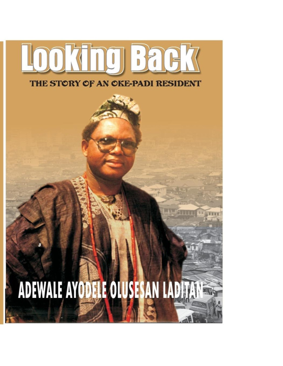Knjiga Looking Back Adewale Ayodele Olusesan Laditan
