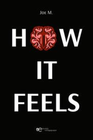 Knjiga HOW IT FEELS 