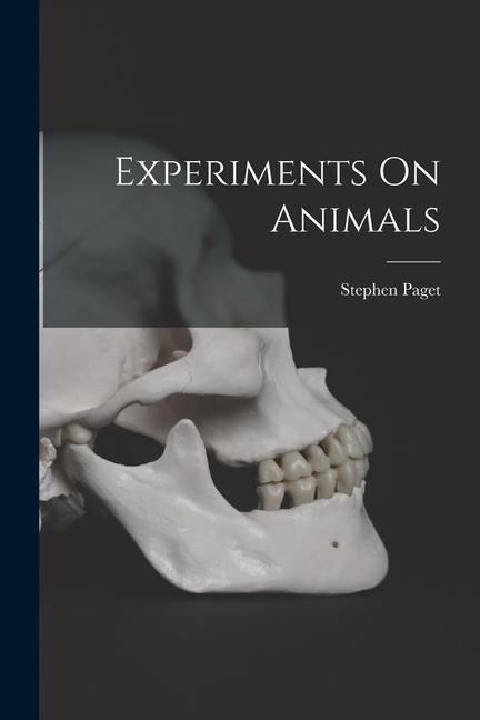 Knjiga Experiments On Animals Stephen Paget