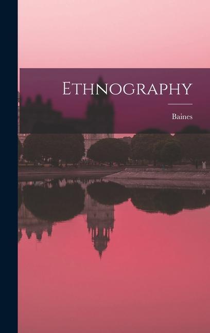 Knjiga Ethnography Baines
