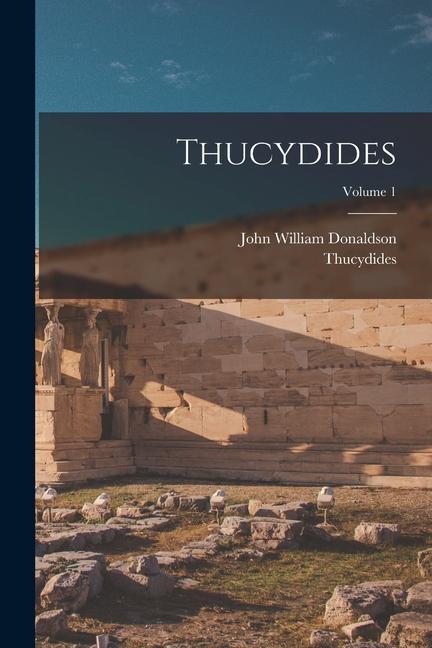 Knjiga Thucydides; Volume 1 Thucydides
