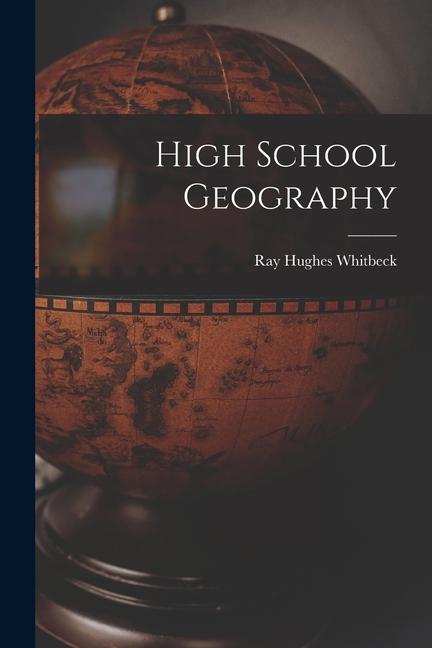 Knjiga High School Geography Ray Hughes Whitbeck