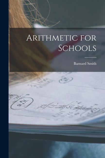 Knjiga Arithmetic for Schools Barnard Smith