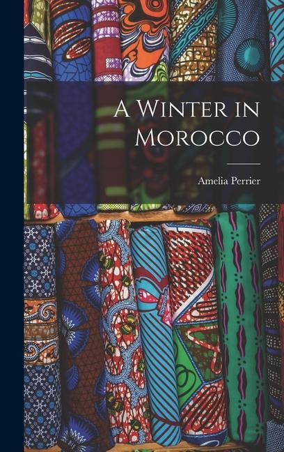 Knjiga A Winter in Morocco Amelia Perrier