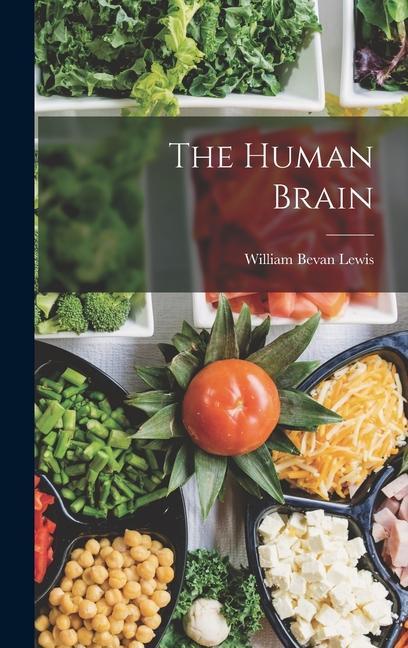 Knjiga The Human Brain William Bevan Lewis