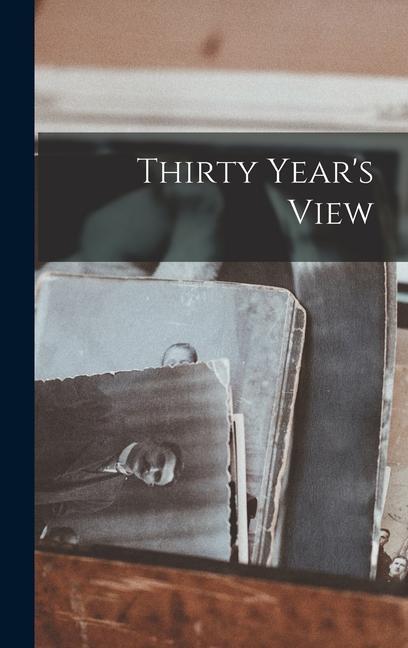 Knjiga Thirty Year's View Anonymous