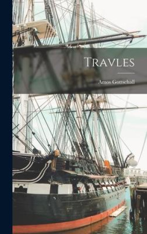 Knjiga Travles Amos Gottschall