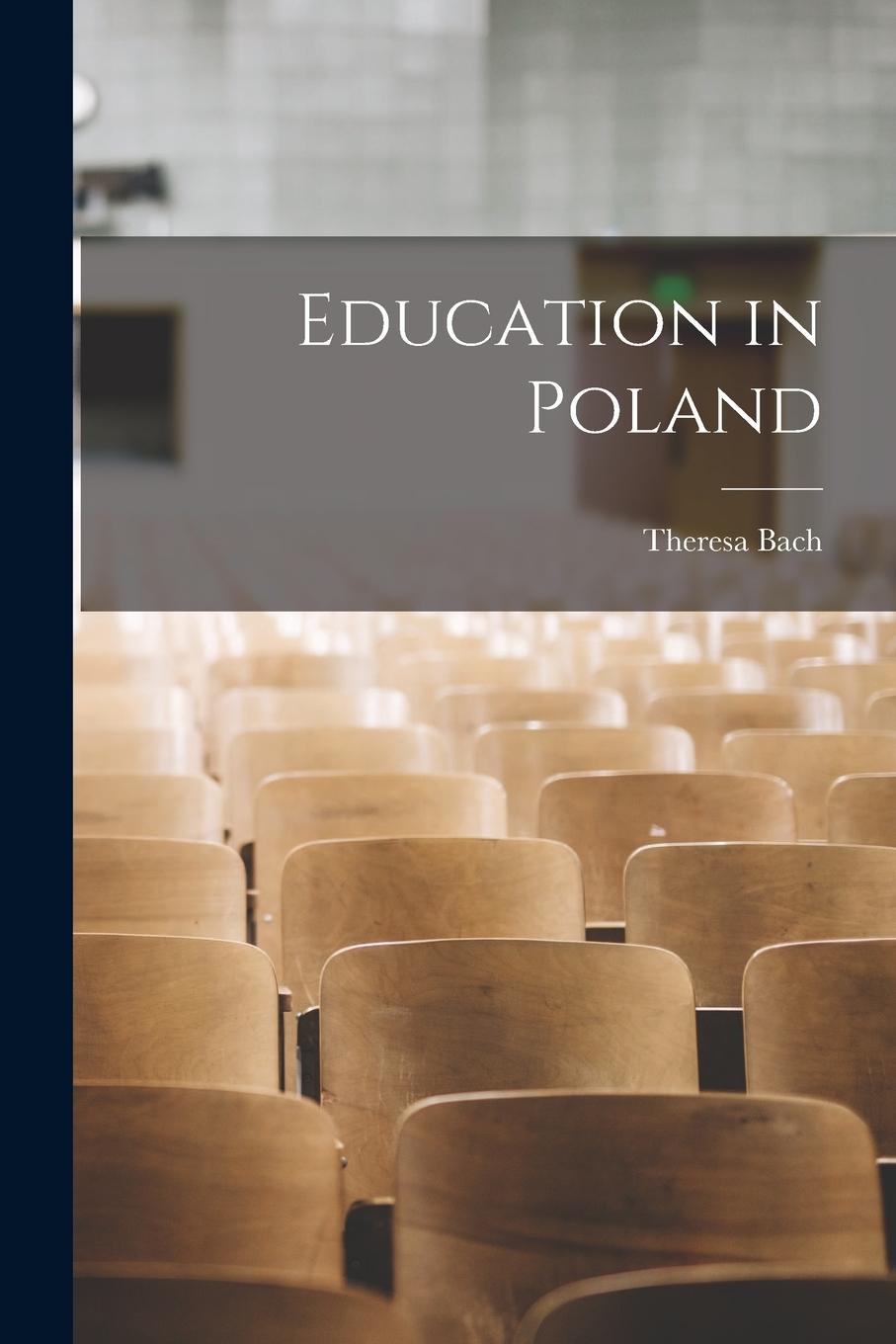 Knjiga Education in Poland Theresa Bach