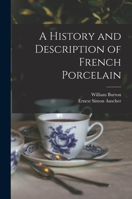 Könyv A History and Description of French Porcelain Ernest Simon Auscher