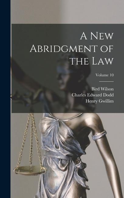 Kniha A new Abridgment of the law; Volume 10 Matthew Bacon