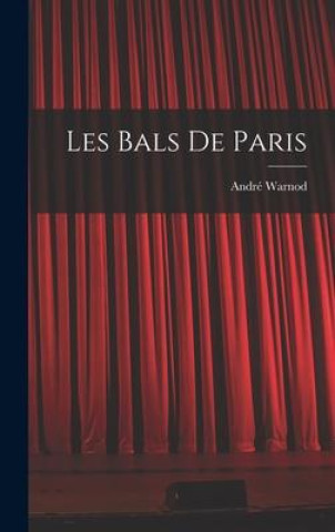 Buch Les bals de Paris Warnod André 1885-