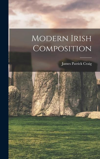 Book Modern Irish Composition James Patrick Craig