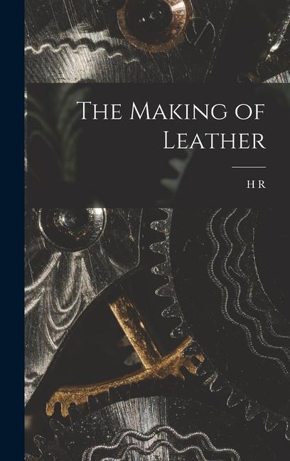 Buch The Making of Leather 