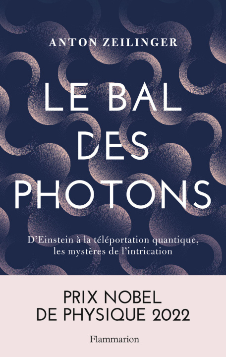 Kniha Le bal des photons Zeilinger