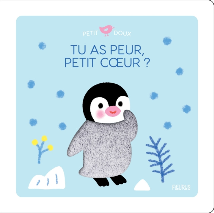 Knjiga Tu as peur, petit c ur ? 