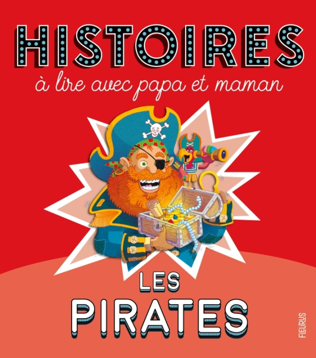 Kniha Histoires à lire avec papa et maman - Les pirates Charlotte Grossetête