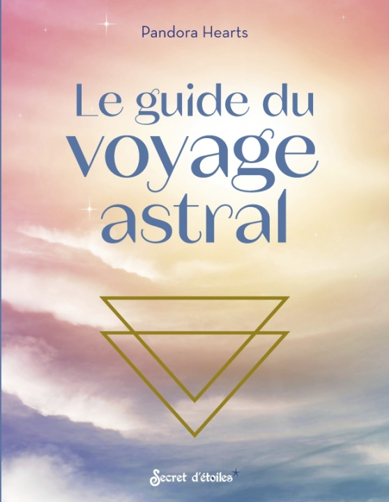 Kniha Le guide du voyage astral Pandora Hearts