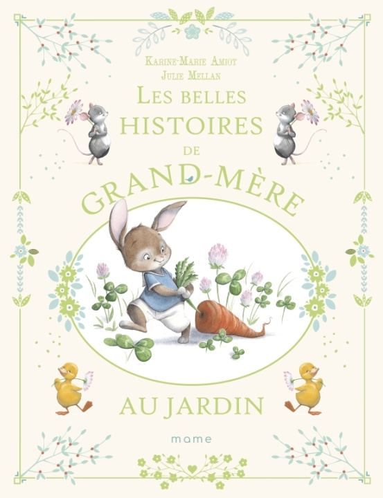 Könyv Les belles histoires de grand-mère au jardin Karine-Marie Amiot