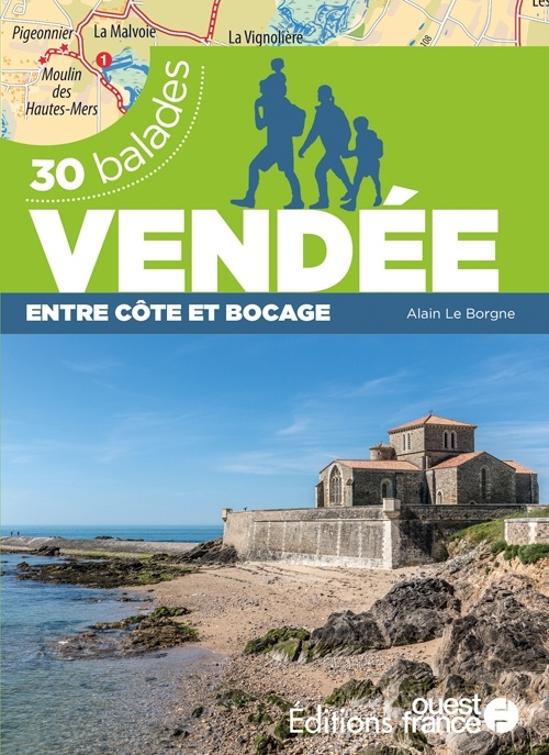 Kniha Vendée entre côte et bocage - 30 balades Alain Le Borgne