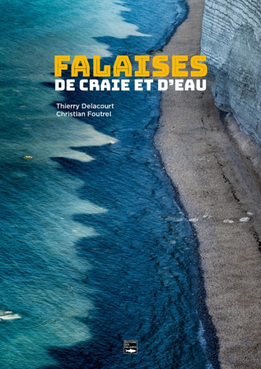 Kniha Falaise de craie et d'eau Thierry Delacourt