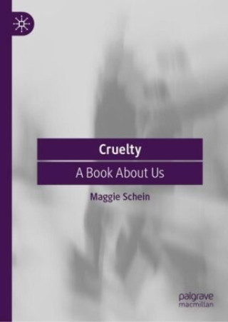 Libro Cruelty Maggie Schein