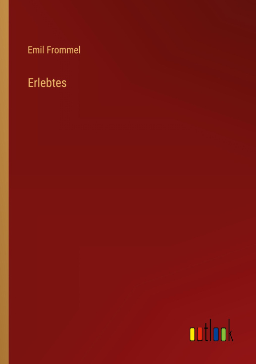Book Erlebtes Emil Frommel