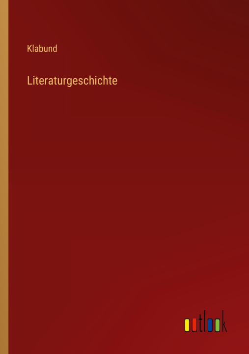 Boek Literaturgeschichte Klabund