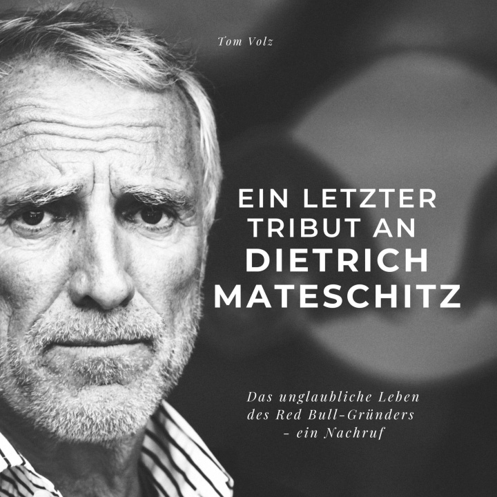 Книга Ein letzter Tribut an  Dietrich Mateschitz 