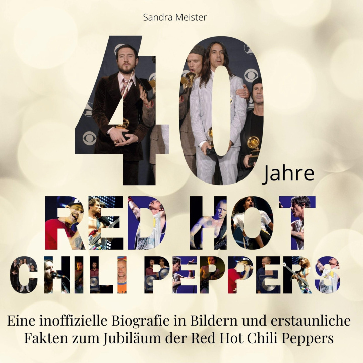 Könyv 40 Jahre Red Hot Chili Peppers 