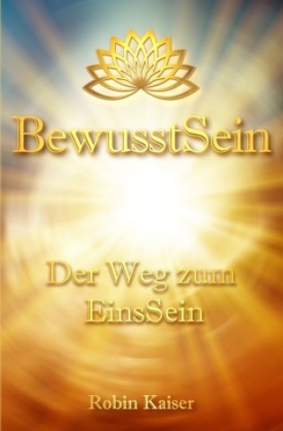 Kniha BewusstSein Robin Kaiser