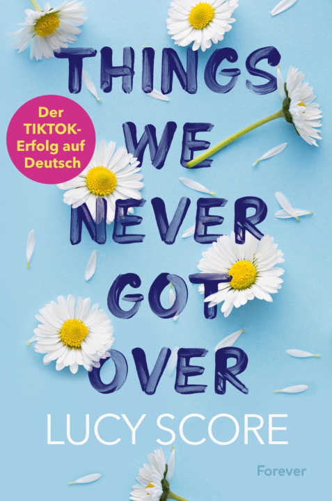 Книга Things We Never Got Over Karen Gerwig