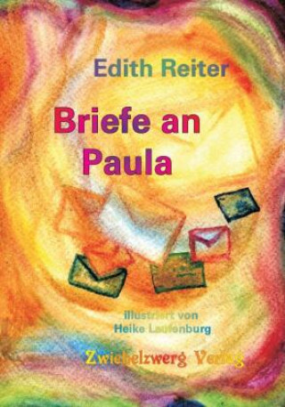 Knjiga Briefe an Paula Edith Reiter