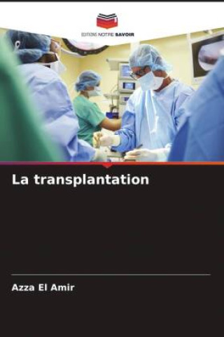 Buch La transplantation Azza El Amir