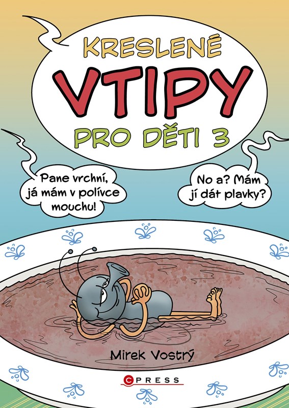Carte Kreslené vtipy pro děti 3 Zuzana Neubauerová