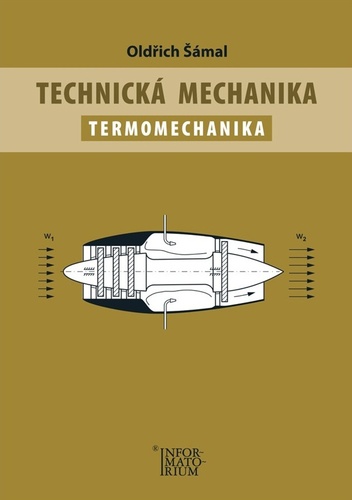 Kniha Technická mechanika Termomechanika Oldřich Šámal