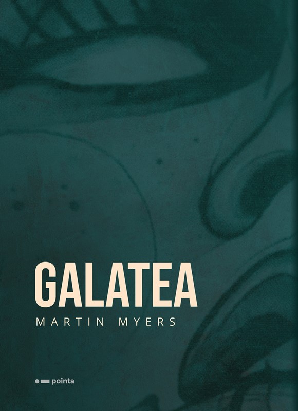 Kniha Galatea Martin Myers